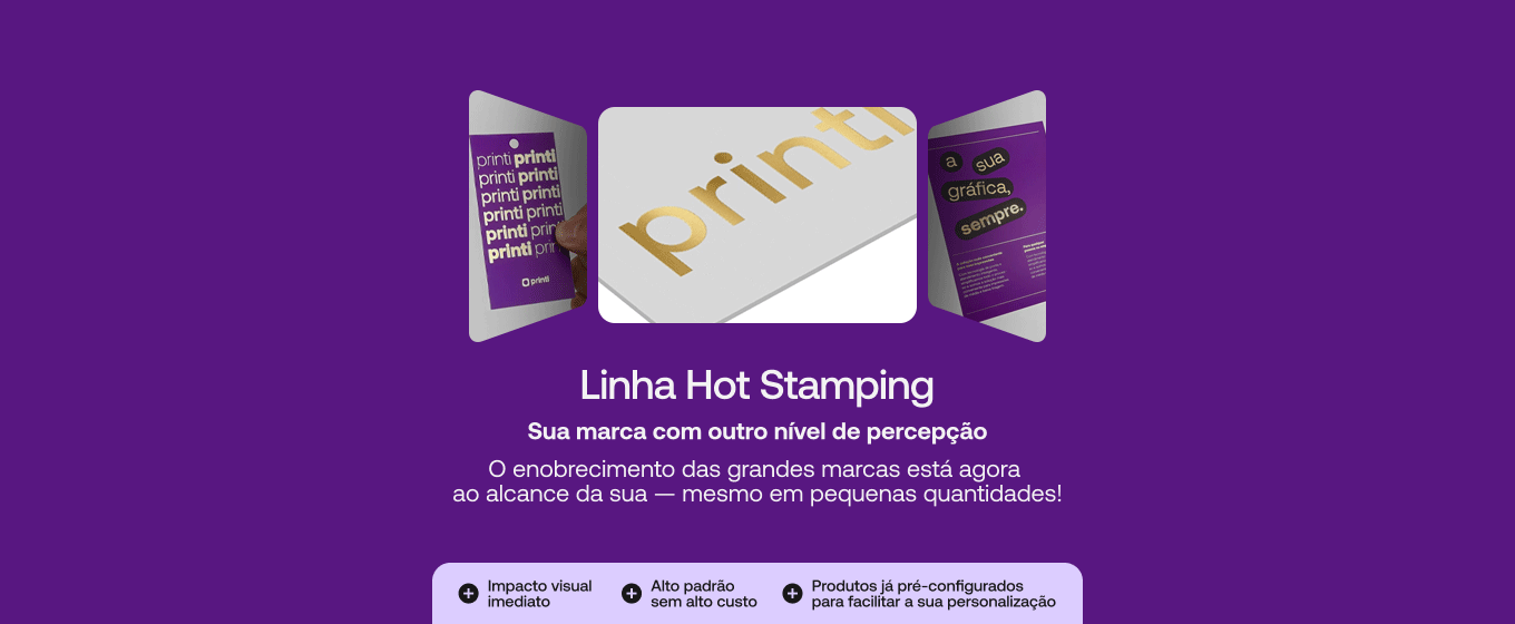 Banner promocional da linha hot stamping destacando enobrecimento premium para marcas em fundo roxo.