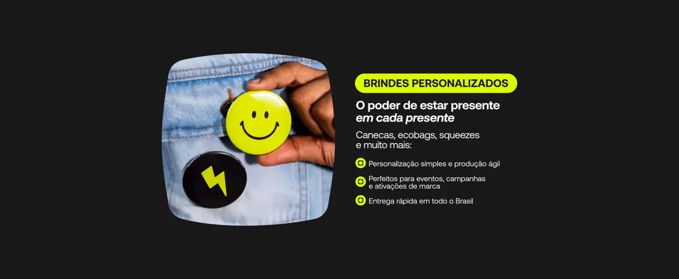 Banner promocional da Printi sobre brindes personalizados.