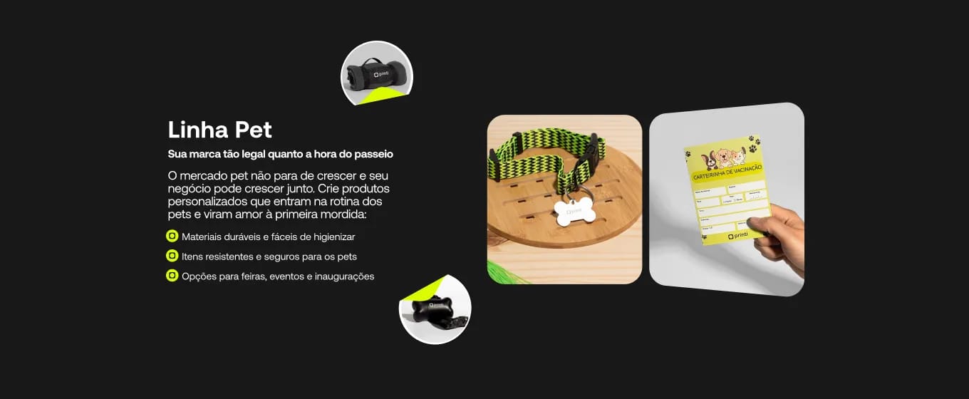 Banner promocional de produtos personalizados para linha pet com mosaico de itens e selo institucional.